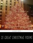 25 Great Christmas Poems - eBook