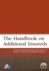 The Handbook on Additional Insureds - Book