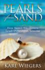 Pearls from Sand : How Small Encounters Lead to Powerful Lessons - eBook