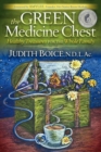The Green Medicine Chest : Healthy Treasures for the Whole Family - eBook