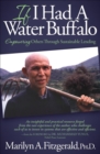 If I Had A Water Buffalo : Empowering Others Through Sustainable Lending - eBook