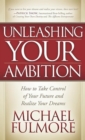 Unleashing Your Ambition - Book