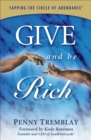 Give and Be Rich : Tapping the Circle of Abundance - eBook