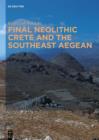 Final Neolithic Crete and the Southeast Aegean - eBook