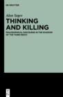 Thinking and Killing : Philosophical Discourse in the Shadow of the Third Reich - eBook