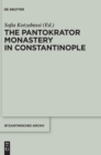 The Pantokrator Monastery in Constantinople - Book