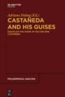 Castaneda and his Guises : Essays on the Work of Hector-Neri Castaneda - eBook
