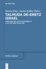 Talmuda de-Eretz Israel : Archaeology and the Rabbis in Late Antique Palestine - eBook