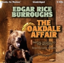 The Oakdale Affair (partial sequel to the The Mucker) - eAudiobook