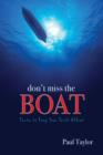 Don't Miss the Boat : The Facts to Keep Your Faith Afloat - eBook