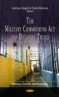 Military Commissions Act & Detainee Trials - Book