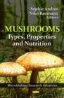 Mushrooms : Types, Properties & Nutrition - Book