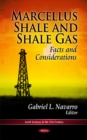 Marcellus Shale & Shale Gas : Facts & Considerations - Book