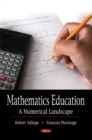 Mathematics Education : A Numerical Landscape - eBook