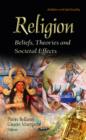 Religion : Beliefs, Theories & Societal Effects - Book