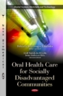 Oral Health Care for Socially Disadvantaged Communities - Book