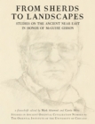 From Sherds to Landscapes : Studies on the Ancient Near East in Honor of McGuire Gibson - eBook