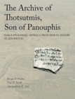 The Archive of Thotsutmis, Son of Panouphis : Early Ptolemaic Ostraca from Deir el Bahari (O. Edgerton) - eBook