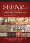 Seen Not Heard : Composition, Iconicity, and the Classifier Systems of Logosyllabic Scripts - eBook