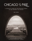 Chicago on the Nile : A Century of Work by the Epigraphic Survey of the University of Chicago - eBook