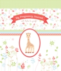 My Pregnancy Journal with Sophie la Girafe - Book