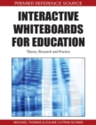 Interactive Whiteboards for Education: Theory, Research and Practice - eBook