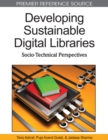 Developing Sustainable Digital Libraries: Socio-Technical Perspectives - eBook