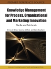 Knowledge Management for Process, Organizational and Marketing Innovation: Tools and Methods - eBook