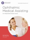 Ophthalmic Medical Assisting: An Independent Study Course Textbook : eBook Code Card - Book