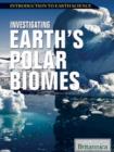Investigating Earth's Polar Biomes - eBook