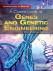 A Closer Look at Genes and Genetic Engineering - eBook