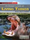 A Closer Look at Living Things - eBook