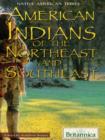 American Indians of the Northeast and Southeast - eBook