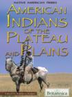 American Indians of the Plateau and Plains - eBook