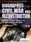 Biographies of the Civil War and Reconstruction - eBook