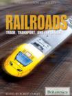 The Complete History of Railroads - eBook