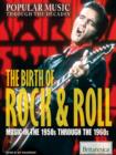 The Birth of Rock & Roll - eBook