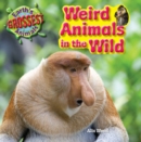 Weird Animals in the Wild - eBook
