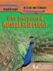 Who Discovered Natural Selection? - eBook