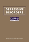 Depressive Disorders : DSM-5® Selections - Book