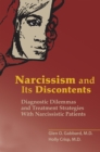 Narcissism and Its Discontents : Diagnostic Dilemmas and Treatment Strategies With Narcissistic Patients - eBook