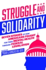 Struggle and Solidarity : Seven Stories of How Americans Fought for Their Mental Health Through Federal Legislation - Book