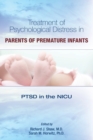 Treatment of Psychological Distress in Parents of Premature Infants : PTSD in the NICU - Book