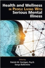 Health and Wellness in People Living With Serious Mental Illness - Book