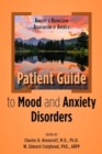 Anxiety and Depression Association of America Patient Guide to Mood and Anxiety Disorders - Book