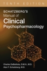 Schatzberg's Manual of Clinical Psychopharmacology - eBook