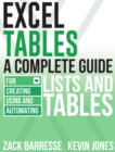 Excel Tables : A Complete Guide for Creating, Using and Automating Lists and Tables - Book