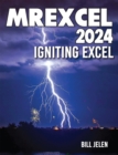 MrExcel 2024 : Igniting Excel - eBook