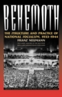 Behemoth : The Structure and Practice of National Socialism, 1933-1944 - eBook