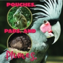 Pouches, Pads, and Plumes - eBook